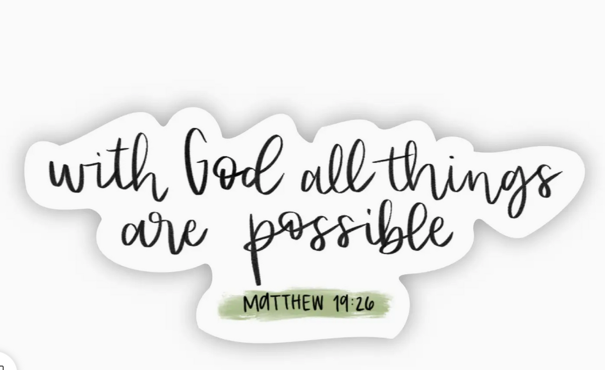 With God all things are possible
